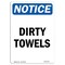 Signmission OSHA Notice, 7" Height, Dirty Water Sign, 7" X 5", Portrait OS-NS-D-57-V-11051 - alternate 1
